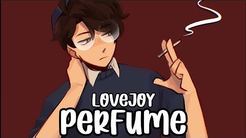 Lovejoy - Perfume (Unreleased)