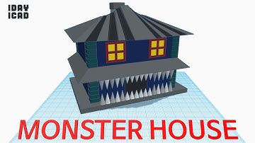 [1DAY_1CAD] MONSTER HOUSE (Tinkercad : Know-how / Style / Education)