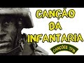 CANÇÃO DA INFANTARIA (LEGENDADO) - CANÇÕES DE TFM