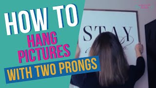 How To Hang A Picture With Two Prongs #diy