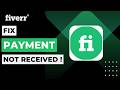 How To Fix Fiverr Payment Not Received !