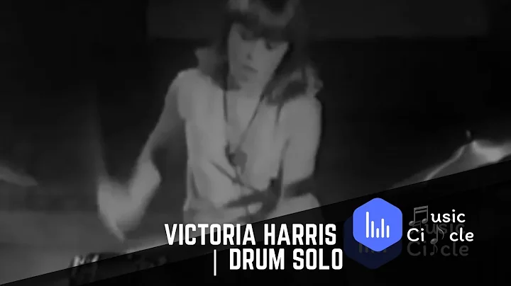 Victoria Harris | Drum Solo