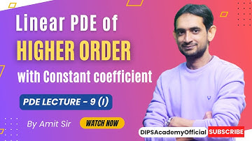 Linear PDE of Higher Order with Constant coefficient | PDE Lecture 09 (I)  | GATE | CSIR NET Math