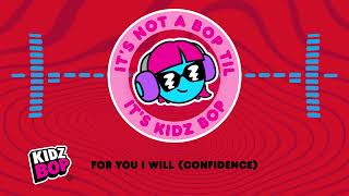 you i will confidence visualizer kidz bop kids