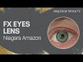 Fx Eyes Lens - Niagara Amazon GRİNİN 50 TONU!