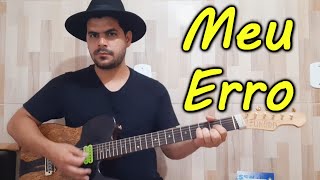 Paralamas do Sucesso - Meu Erro - Guitarra Cover By Edivaldo Silva