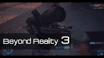 Battlefield 3 Montage: Beyond Reality by NoVa OmnipRotent