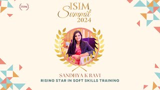 Rising Star in Soft Skills Training Award | Alumni Sandhya K Ravi | ISIM Summit 2024 screenshot 3