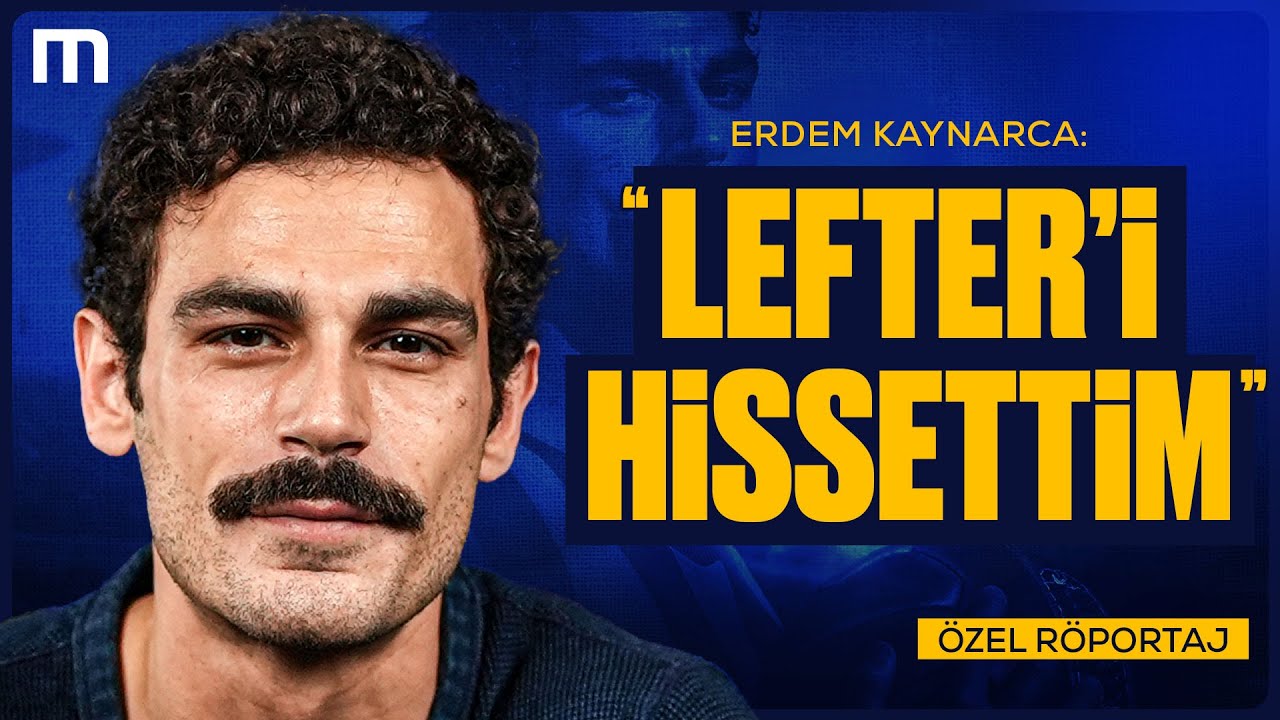 Erdem Kaynarca ile Konuştuk! "Lefter'i Anlıyorum ve Hissediyorum" | Özel Röportaj