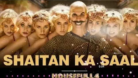 Housefull 4: Shaitan Ka Saala Video | Akshay Kumar | Sohail Sen Feat. Vishal Dadlani