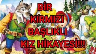 Bir Kırmızı Başlıklı Kız Hikayesi Powered By Bariş Erdal