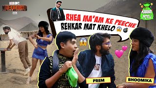 Gautam sir focus 💣 पूरी गैंग खाली हो गई ❗️🤯- Prem x Bhoomika | MTV Roadies S19 x KaandKumar