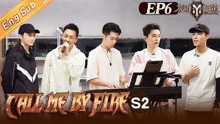 [ENG SUB]'Call Me By Fire S2 披荆斩棘2' EP6: Mike fasted for 3 days and got dizzy from hunger?丨MangoTV