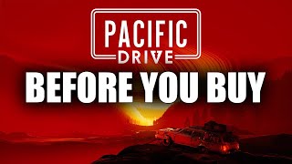 PACIFIC DRIVE - 15 Things You Should Know BEFORE YOU BUY