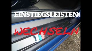 Bmw M Türeinstiegsleisten Einstiegsleisten Seitenleisten Ausbauen M Paket E46 Coupe 330 Demontage