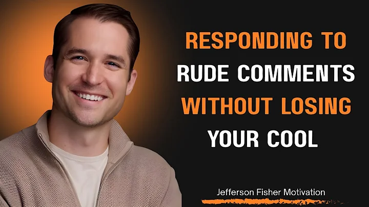 Responding To Rude Comments Without Losing Your Cool | Jefferson Fisher Motivational Speech