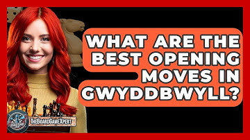 What Are The Best Opening Moves In Gwyddbwyll? - The Board Game Xpert