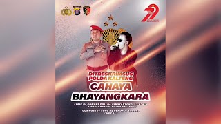 CAHAYA BHAYANGKARA