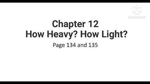 NCERT Mathematics book Class 4 Chapter 12 How heavy? How light?