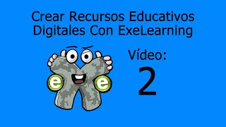 Curso de ExeLearning Vídeo No. 2