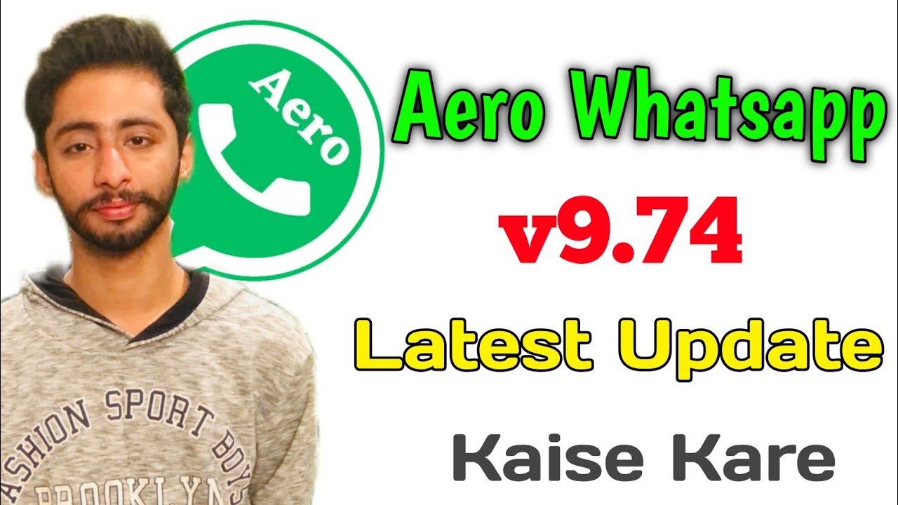 how-to-update-aero-whatsapp-2023-aero-whatsapp-v9-74-update-kaise