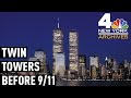 See the WTC's Twin Towers, the Way We Want to Remember Them | NBC New York Archives