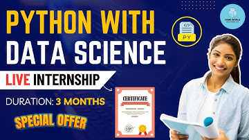 Python With Data Science Live Internship | 3 Months Training Program @FAMEWORLDEDUCATIONALHUB