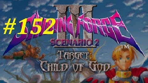 Shining Force 3 (Scenario 2) Walkthrough (152) Mad Garvin Boss Battle Pt. 3