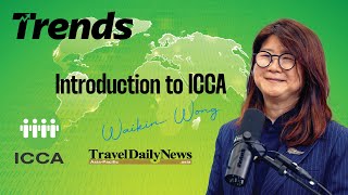 Trends Ep 89 Waikin Wong Icca International Congress And Convention Assoc At Itcma  Ctw 2025