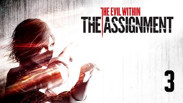 Прохождение The Evil Within: The Assignment — Часть 3: Пересечение путей
