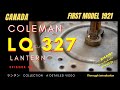 OLD VINTAGE COLEMAN LANTERN DETAILED VIDEO コールマンランタン解説LQ327CANADA Quick-Lite Lantern collection