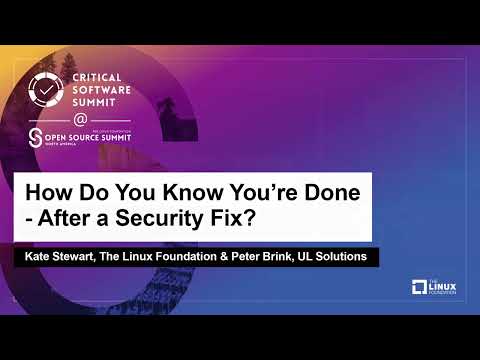 How Do You Know You're Done - After a Security Fix? - Kate Stewart & Peter Brink Episode cover