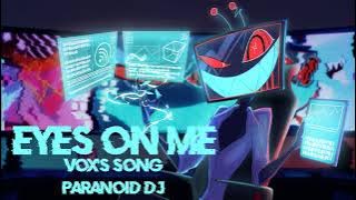 【和訳歌詞】PARANOiD DJ - EYES ON ME (Vox's Song)(Origina   Reprise)【設定で日本語字幕表示】パラノイドDJ - 俺を見ろ！