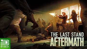The Last Stand: Aftermath - Official Launch Trailer