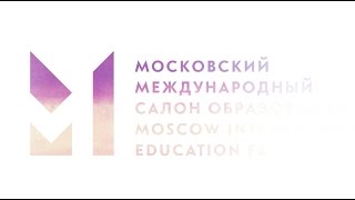 Итоги ММСО-2017: Комментарии экспертов образования