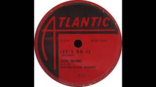 Atlantic 912 - Let's Do It - Stick McGhee And His Spo Dee O Dee Buddies