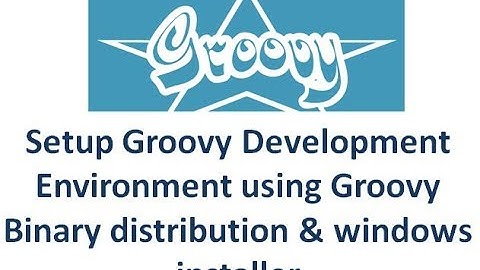 Groovy Tutorial - Setup Groovy Development Environment To Run programs through Command Line