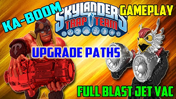 Skylanders Trap Team : Wave 3 Ka-boom And Full Blast Jet Vac Upgrade Paths With Gameplay