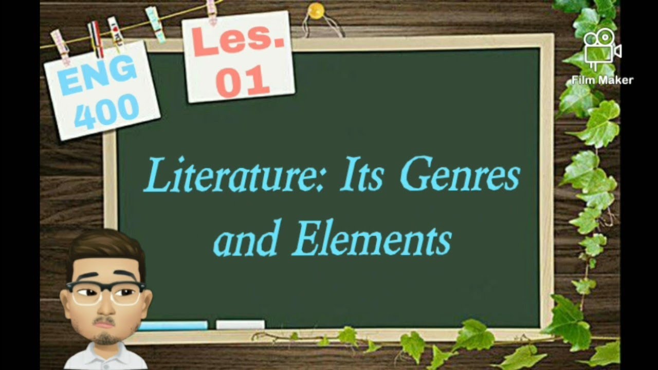 Literature: Its Genres and Elements