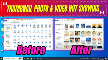 How To Fix Thumbnails Photo & Video Not Showing Problem On Windows 10 / 11
