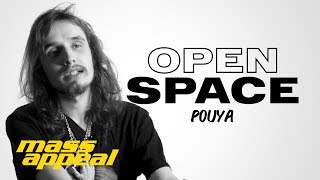 Open Space: Pouya | Mass Appeal