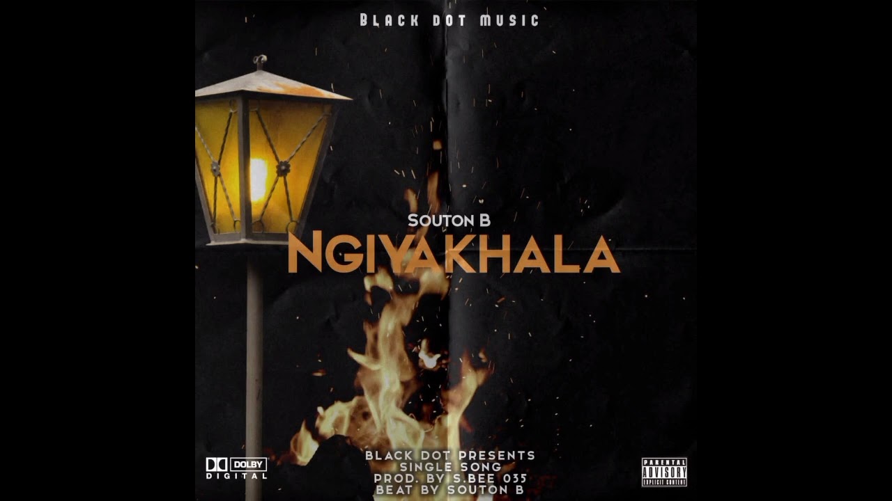 Souton B - Ngiyakhala (Official Audio)