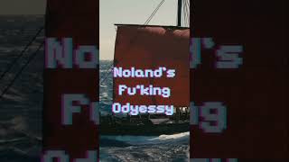Odyssey Neutered: Guess What Nolan Removes?