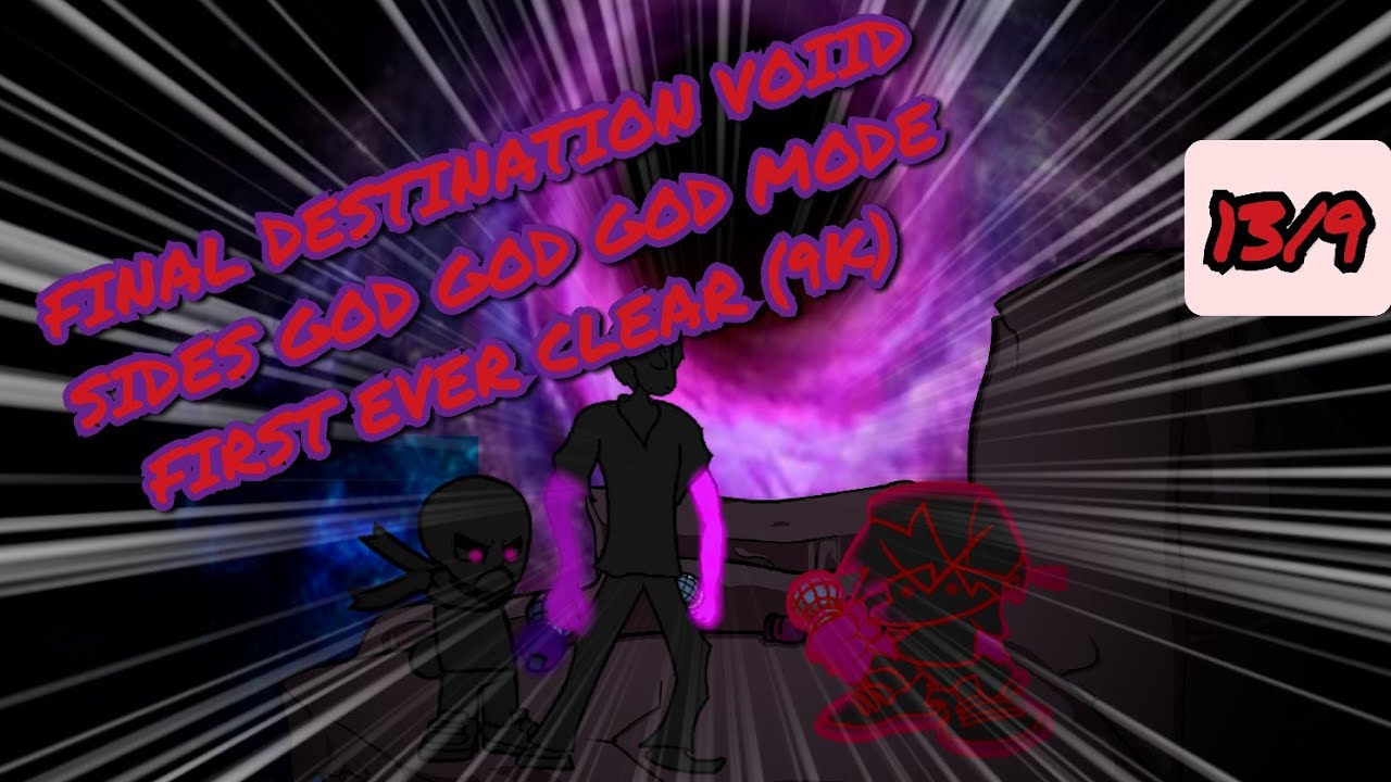 [BREAKING MY SKILL LIMIT] 500 SUB SPECIAL FINAL DESTINATION VOIID TRIPLE GOD MODE CLEAR FIRST VICTOR