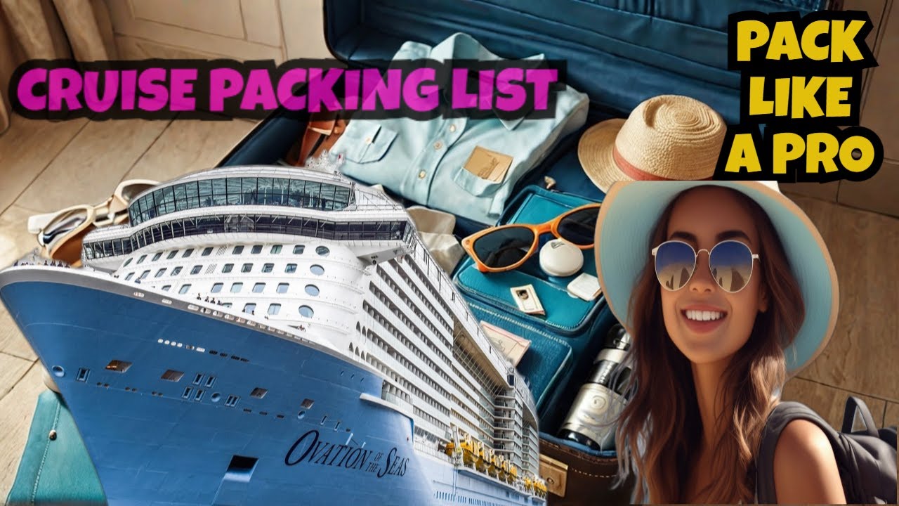 Don't Pack For Your Cruise Until You Watch This