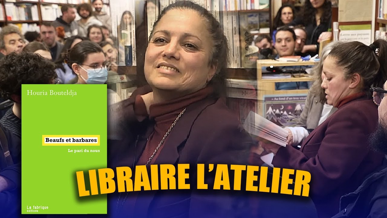 Houria Bouteldja - présentation du livre Beaufs et Barbares à la ...