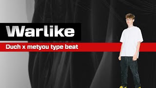 Duch x metyou type beat "Warlike" | Duch type beat | Melodic type beat