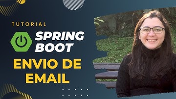 API de envio de emails com o Spring Boot!