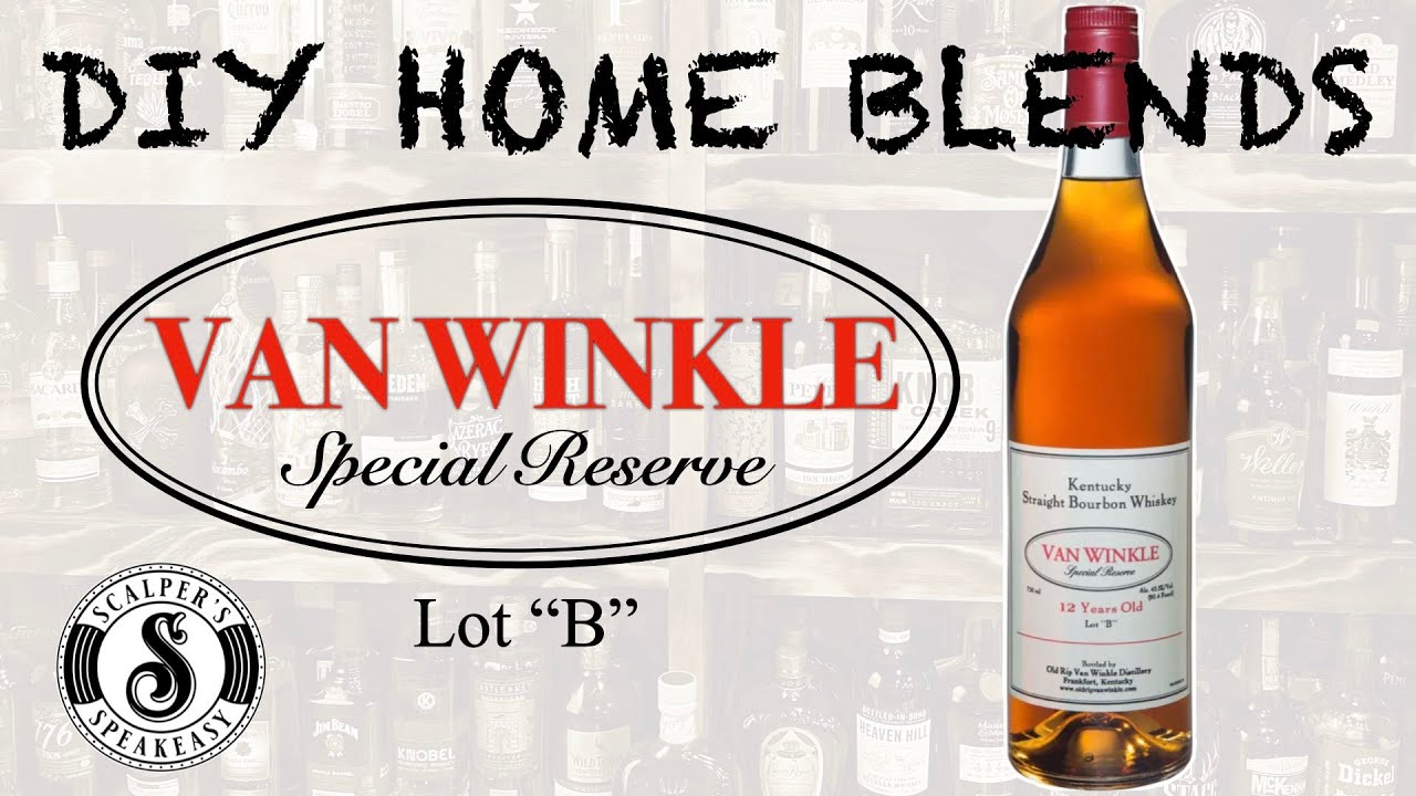 DIY Home Blend: Poor Man's Pappy Van Winkle Lot B