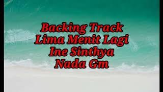 BACKINGTRACK||LIMA MENIT LAGI||INE SINTHYA||NADA Gm